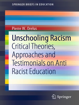 cover image of Unschooling Racism